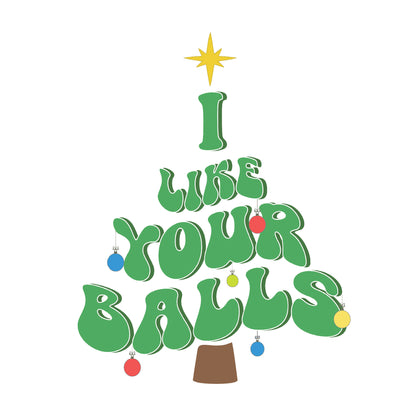 I Like Your Balls' Christmas Light T-shirt